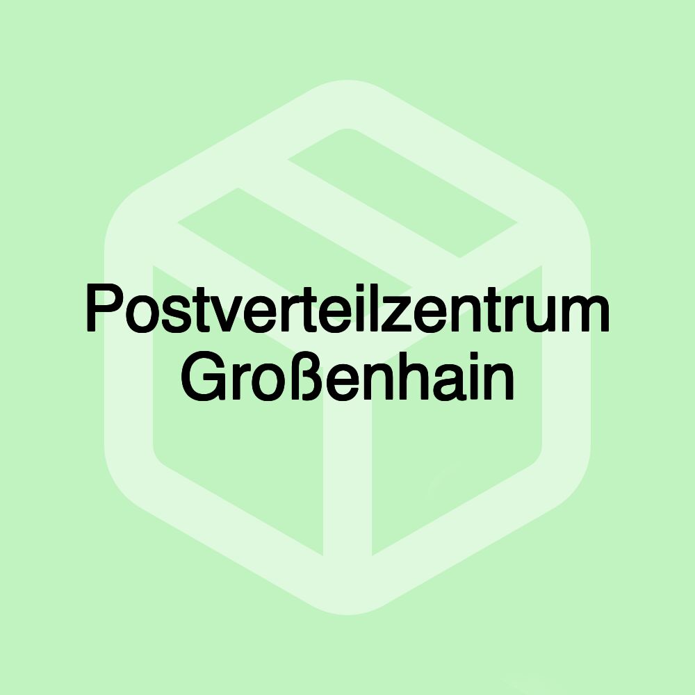 Postverteilzentrum Großenhain