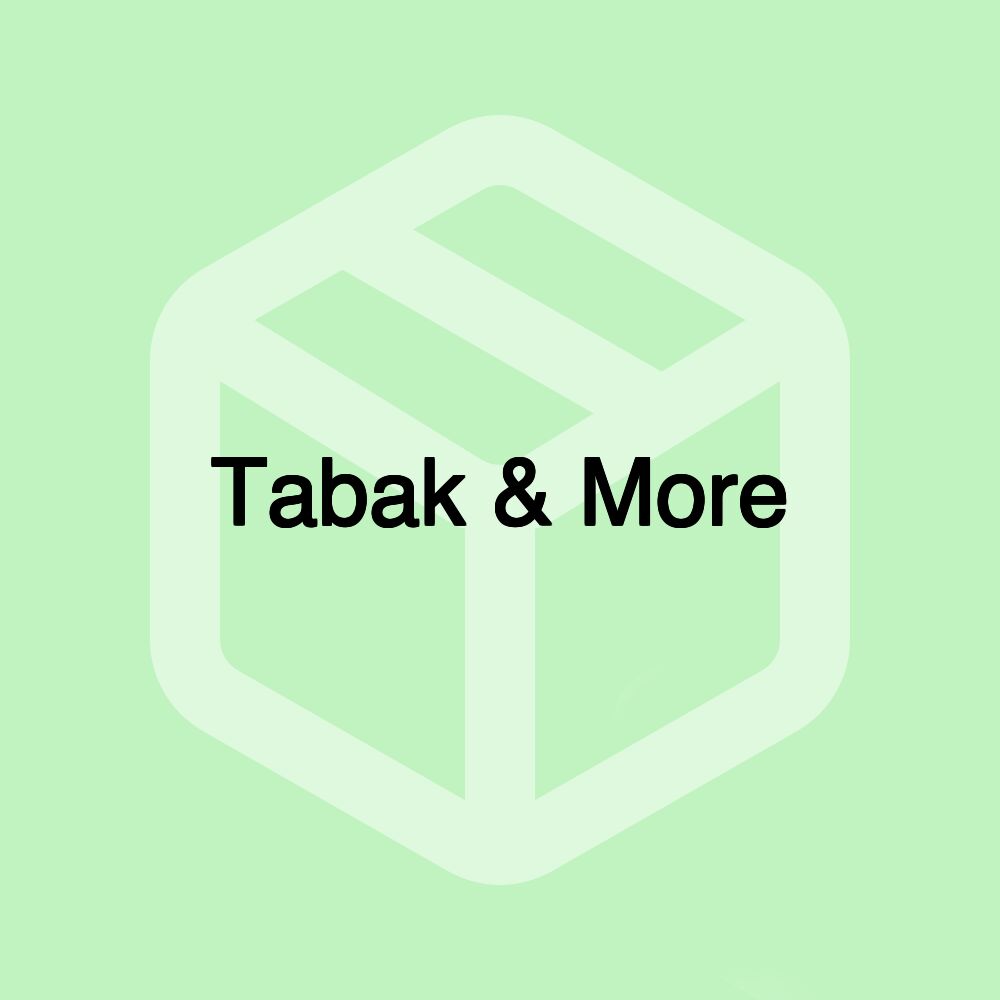 Tabak & More