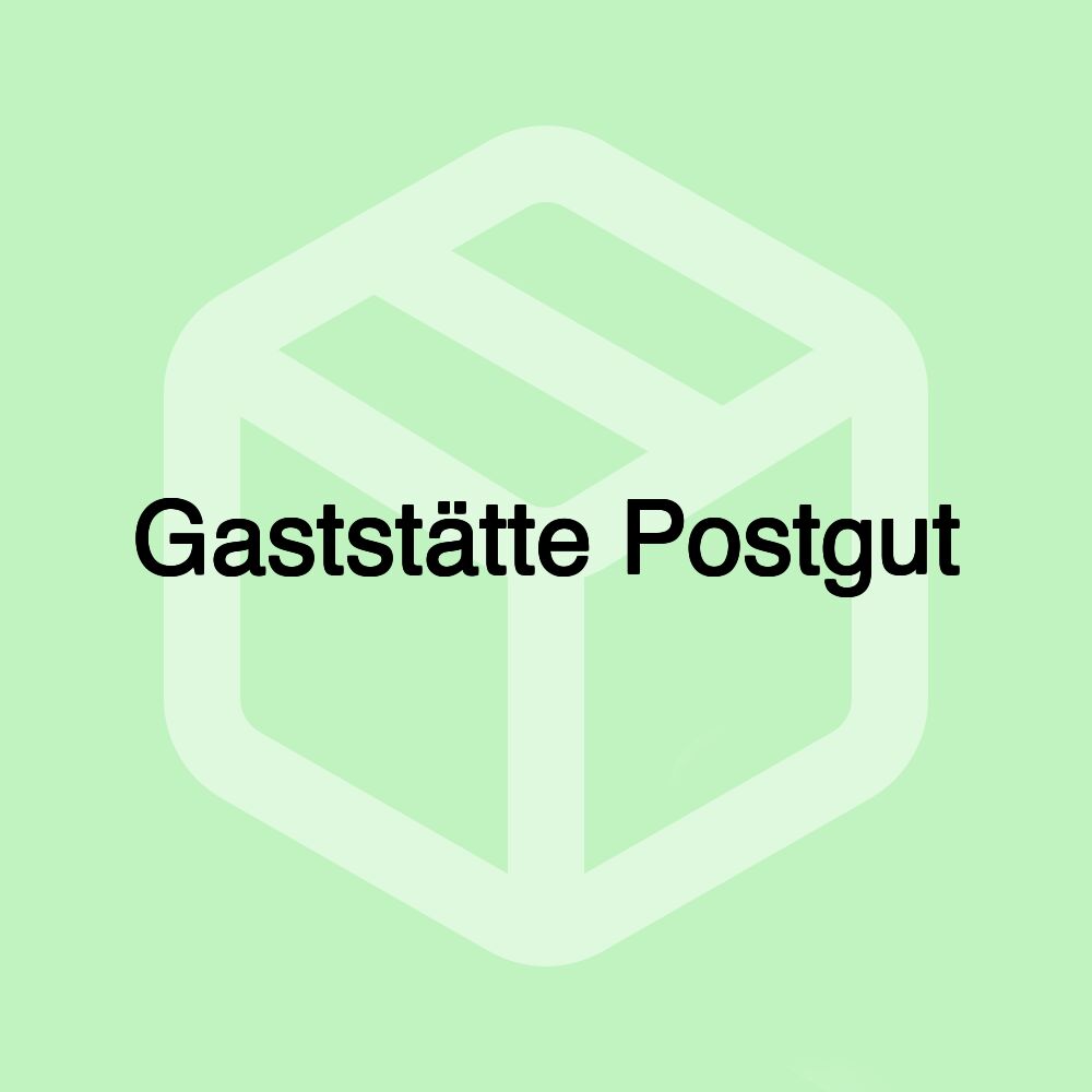 Gaststätte Postgut