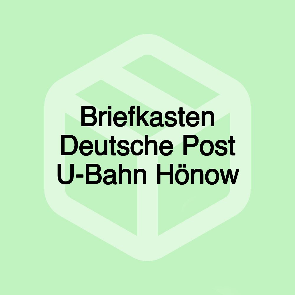 Briefkasten Deutsche Post U-Bahn Hönow