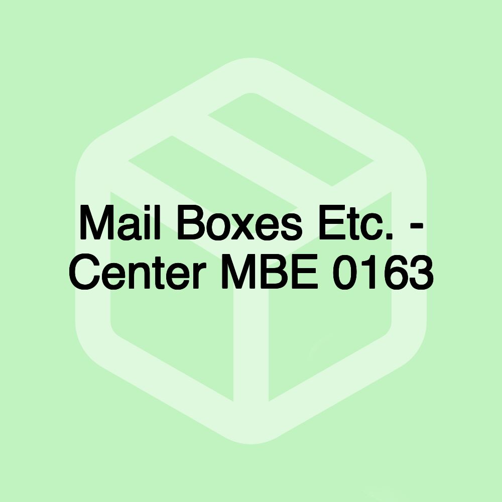 Mail Boxes Etc. - Center MBE 0163