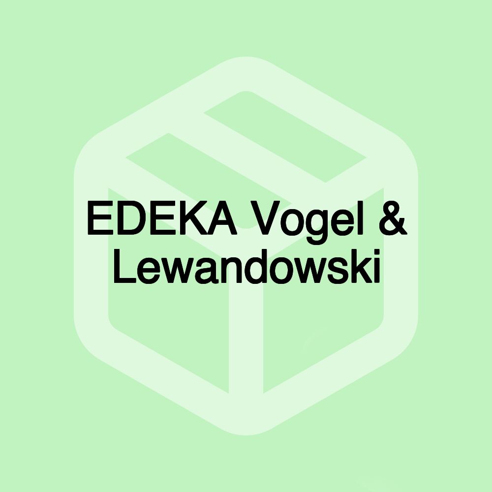 EDEKA Vogel & Lewandowski