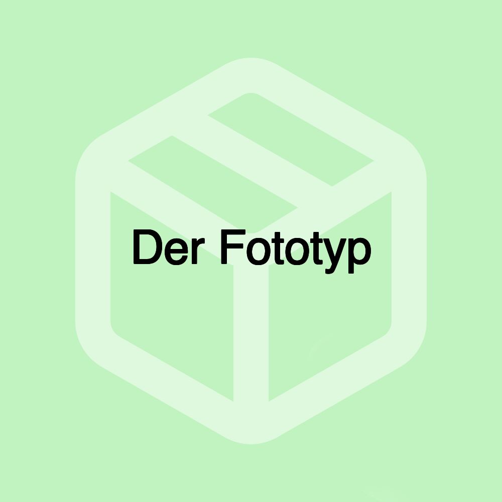 Der Fototyp