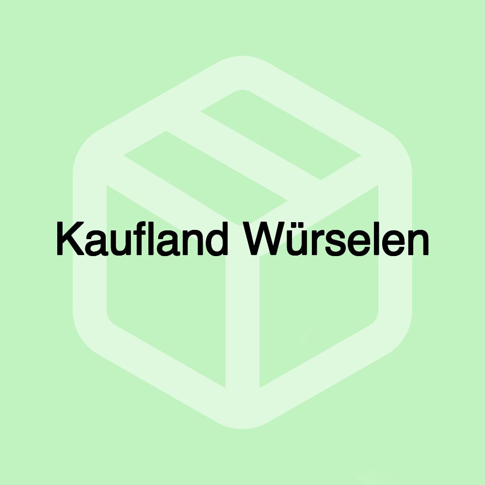 Kaufland Würselen