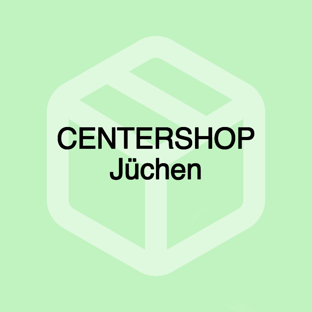 CENTERSHOP Jüchen