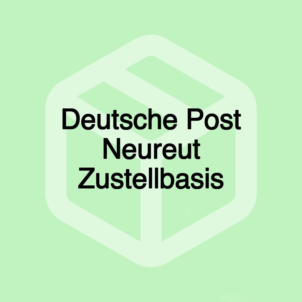 Deutsche Post Neureut Zustellbasis