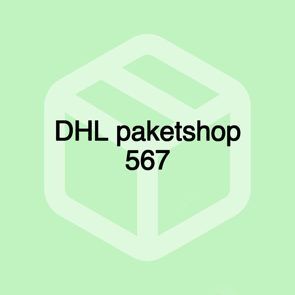 DHL paketshop 567