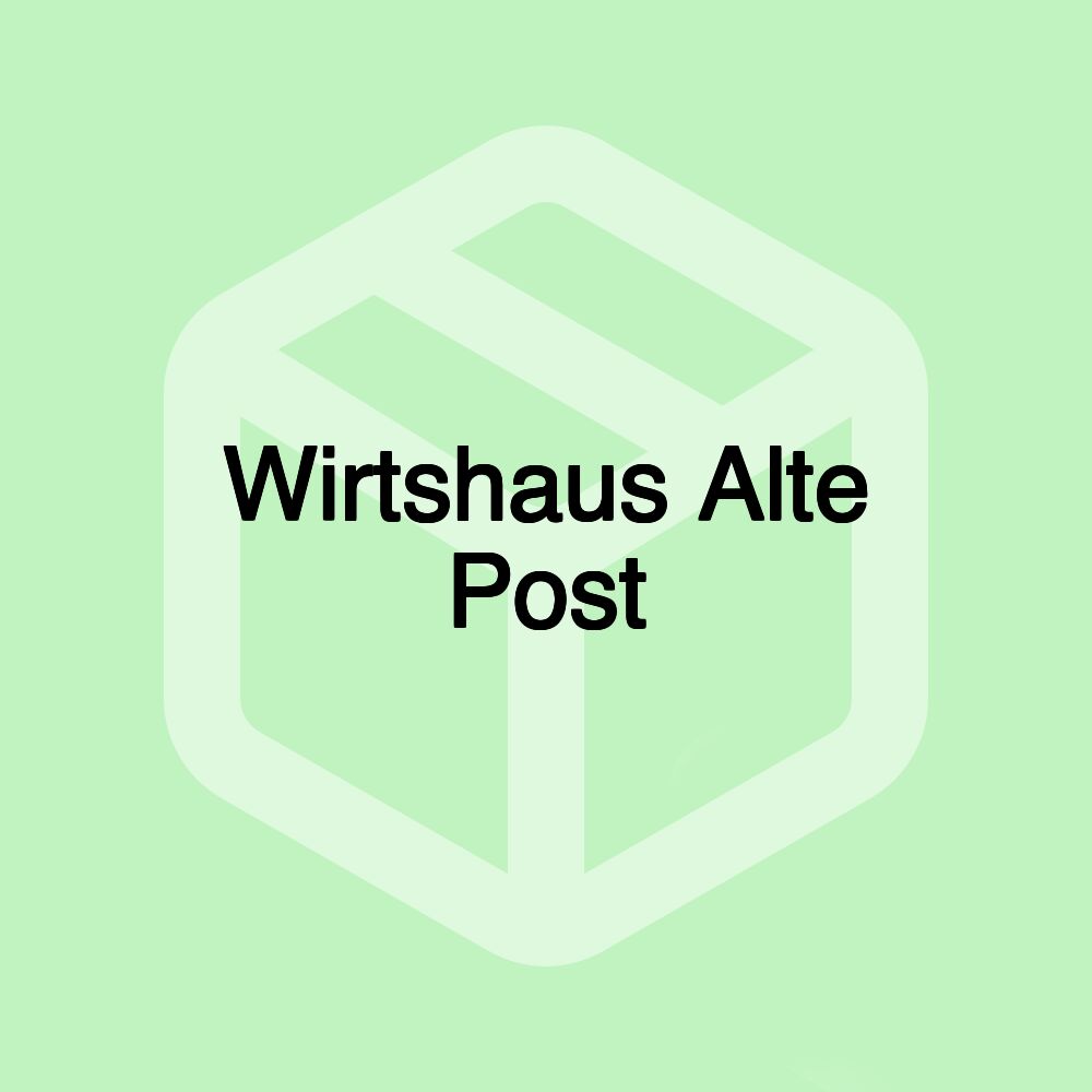 Wirtshaus Alte Post