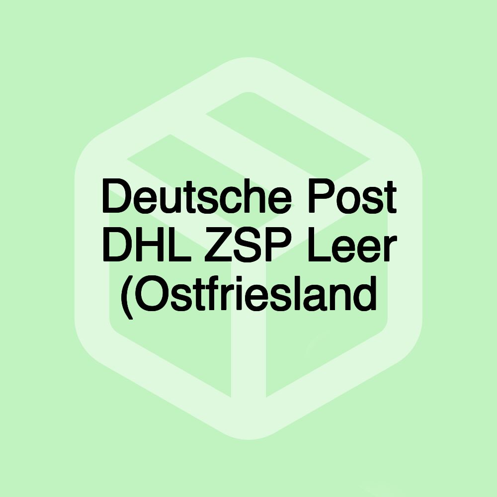 Deutsche Post DHL ZSP Leer (Ostfriesland