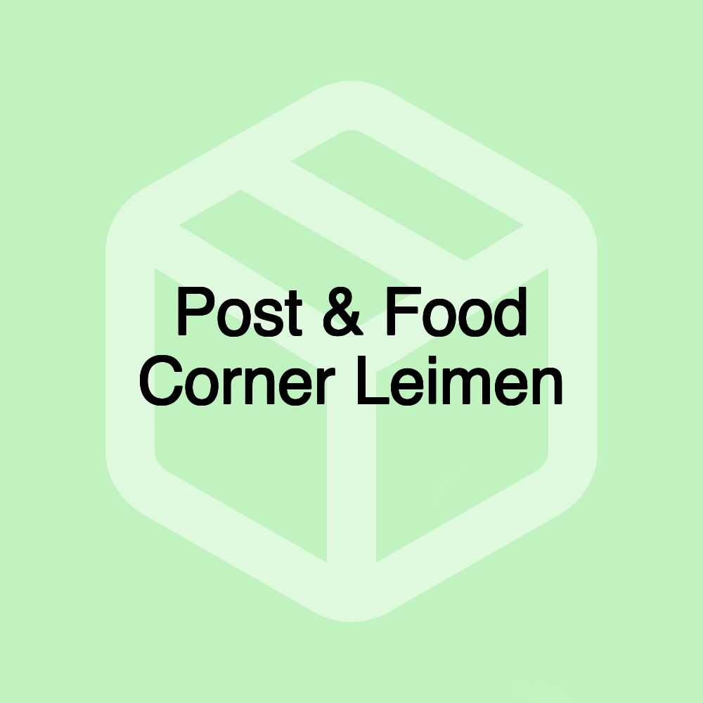 Post & Food Corner Leimen