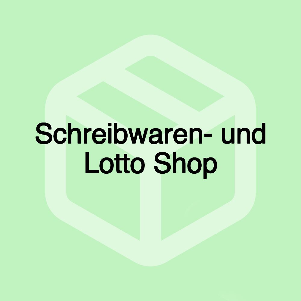 Schreibwaren- und Lotto Shop