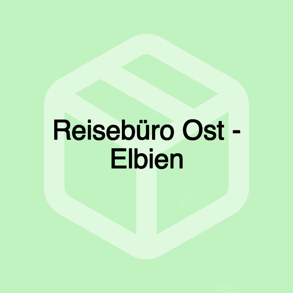 Reisebüro Ost - Elbien