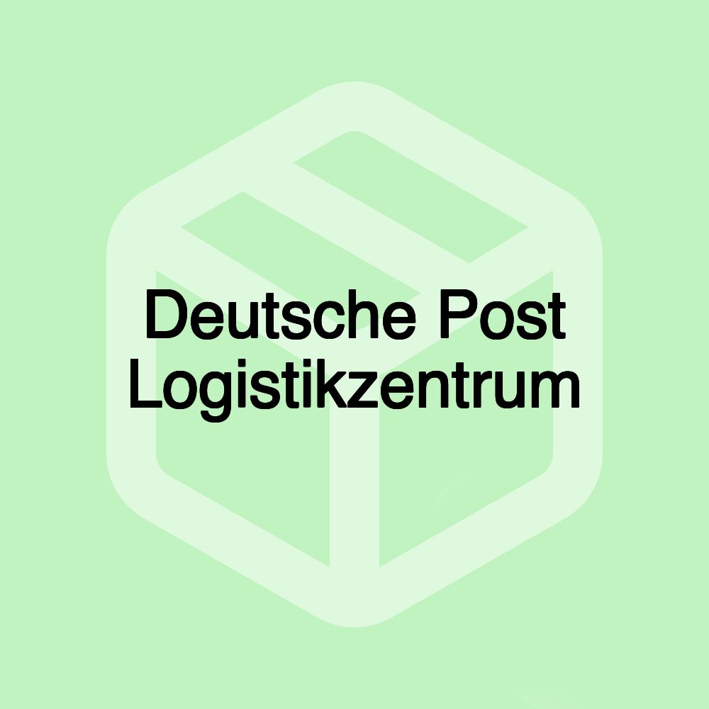 Deutsche Post Logistikzentrum