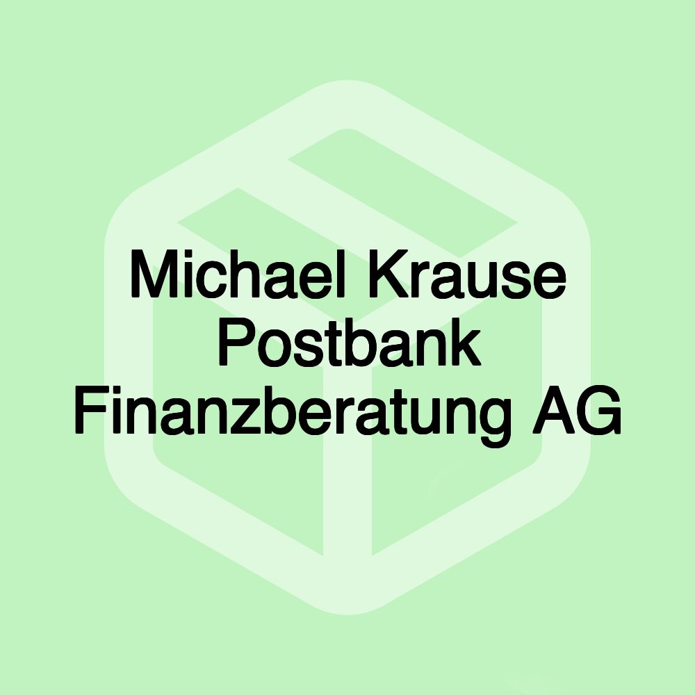 Michael Krause Postbank Finanzberatung AG