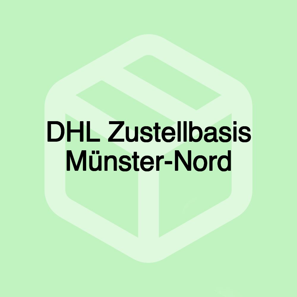 DHL Zustellbasis Münster-Nord