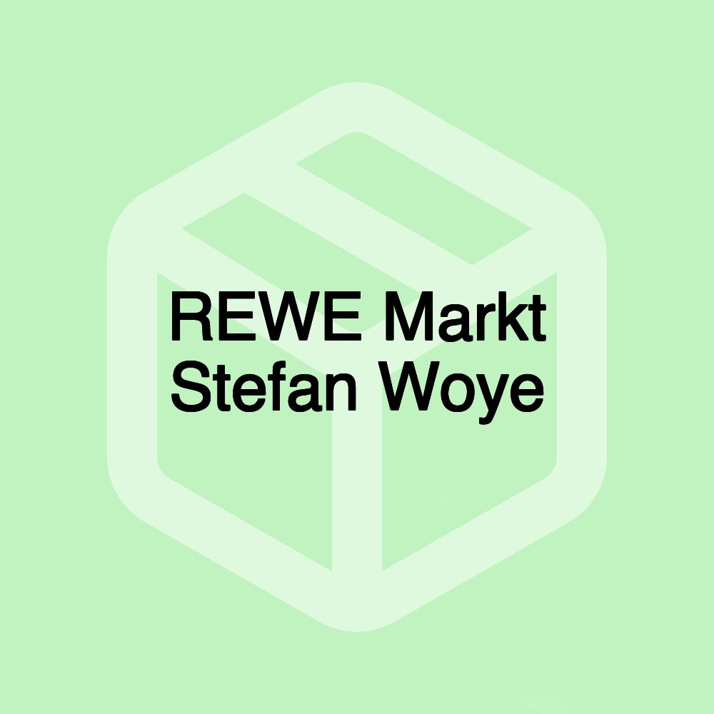 REWE Markt Stefan Woye