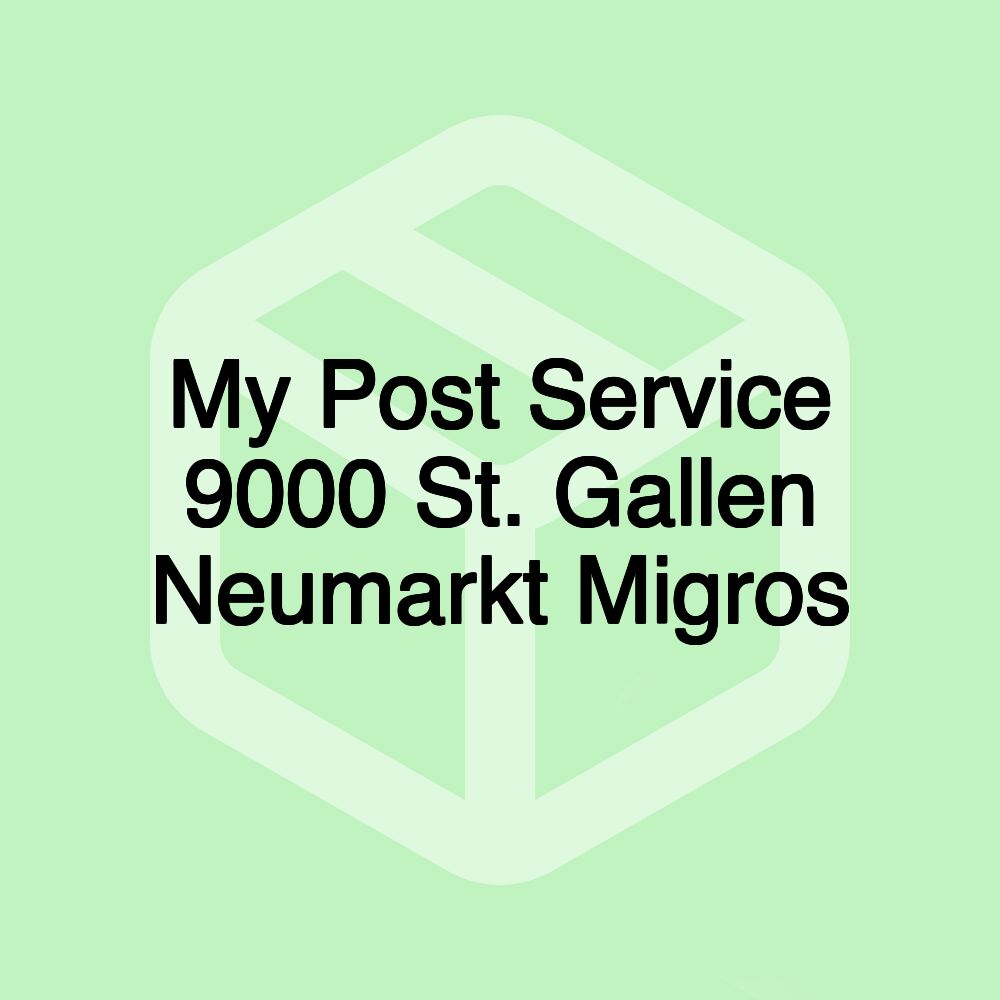 My Post Service 9000 St. Gallen Neumarkt Migros