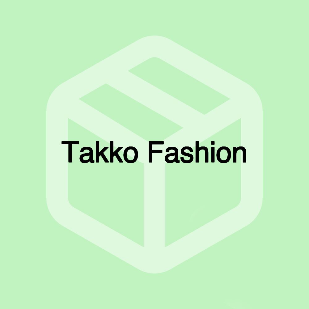 Takko Fashion