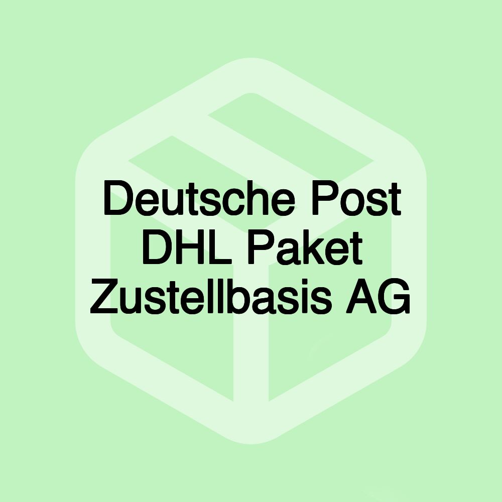 Deutsche Post DHL Paket Zustellbasis AG