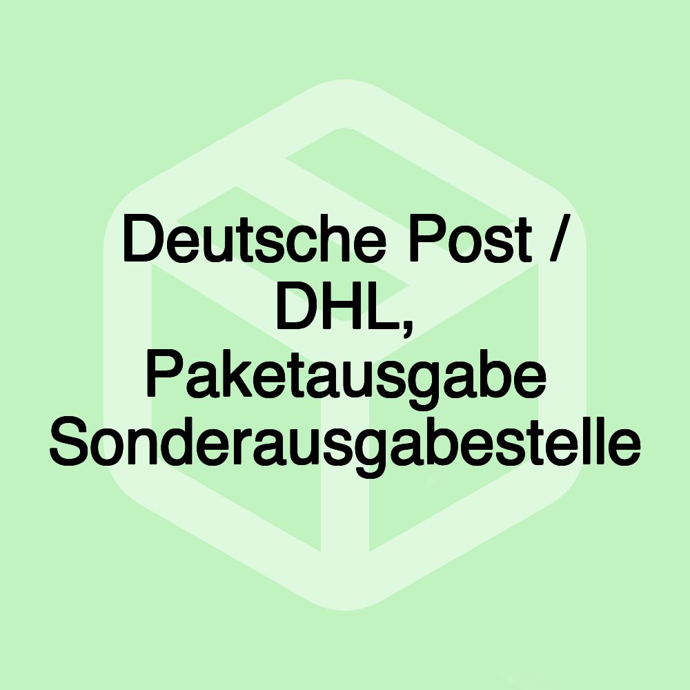 Deutsche Post / DHL, Paketausgabe Sonderausgabestelle