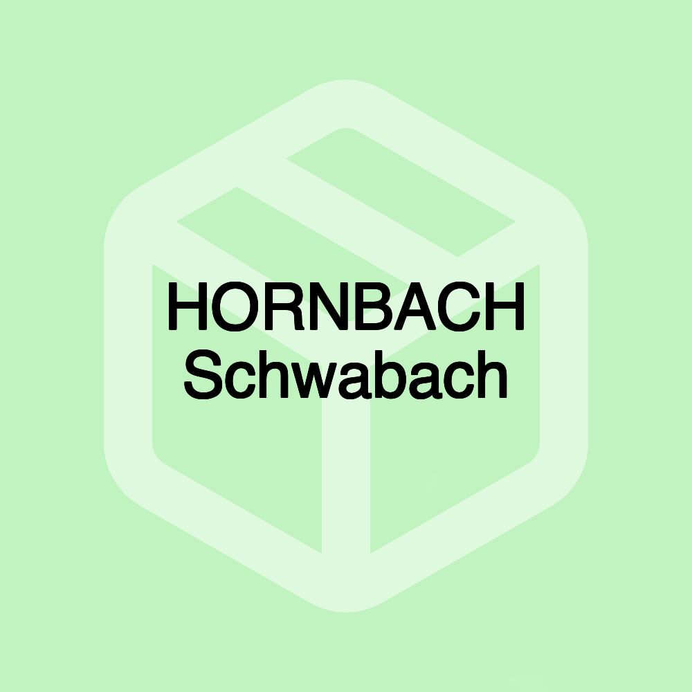 HORNBACH Schwabach