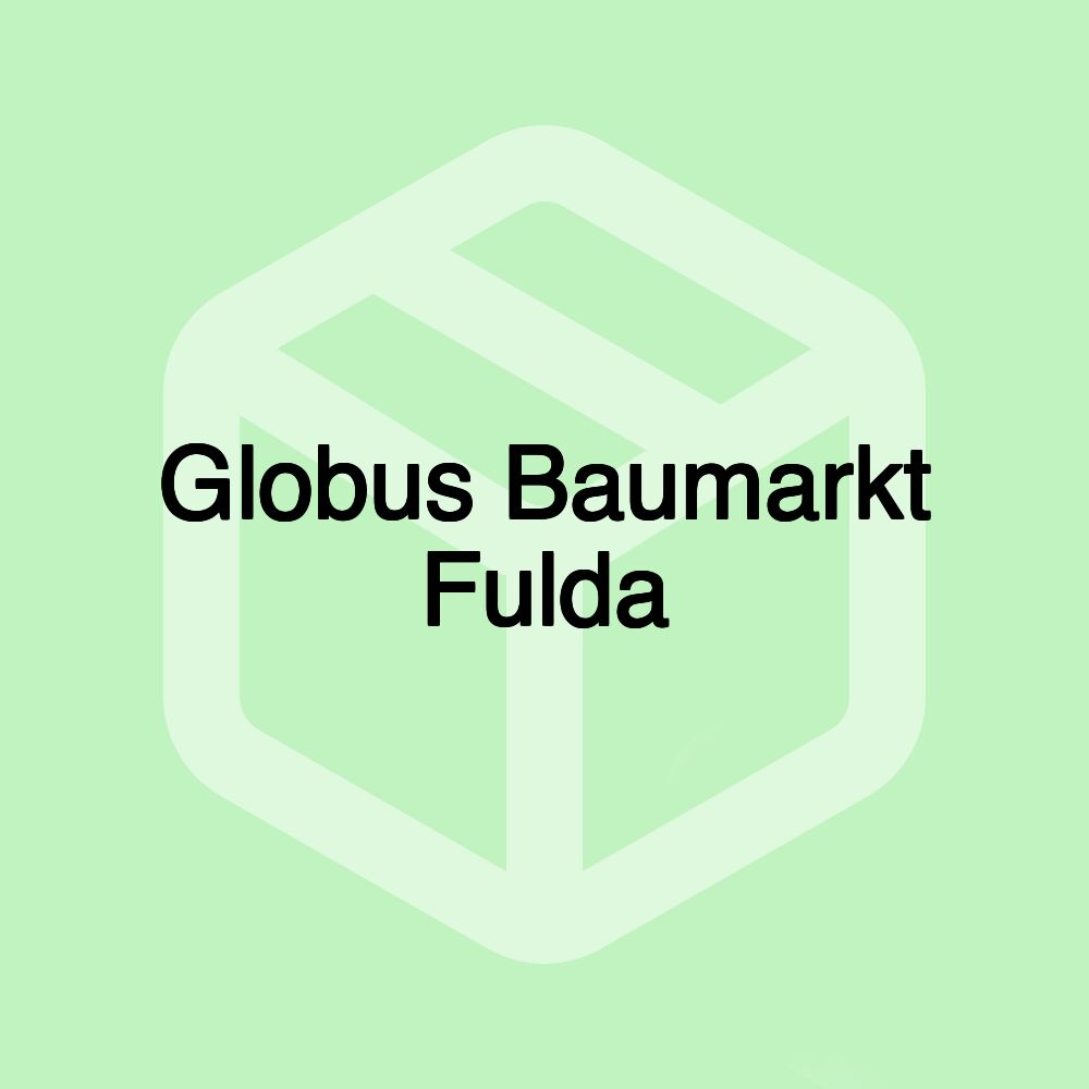 Globus Baumarkt Fulda