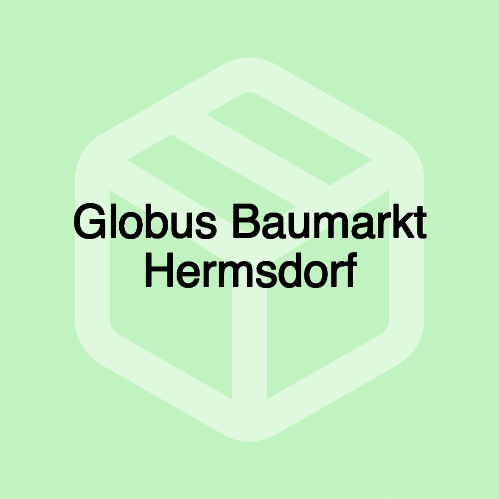 Globus Baumarkt Hermsdorf