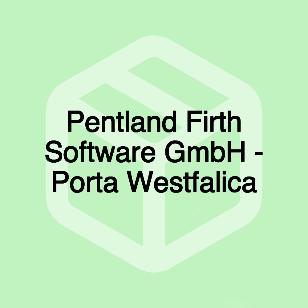 Pentland Firth Software GmbH - Porta Westfalica