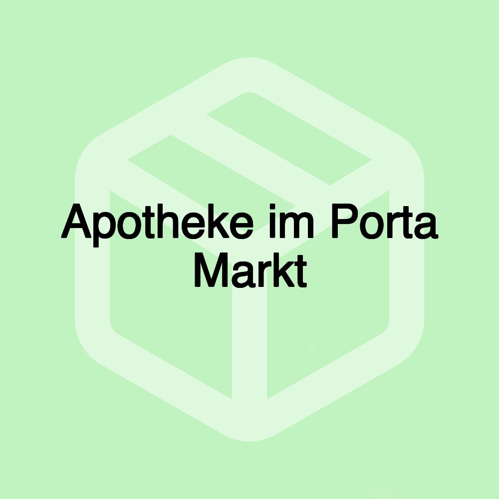 Apotheke im Porta Markt