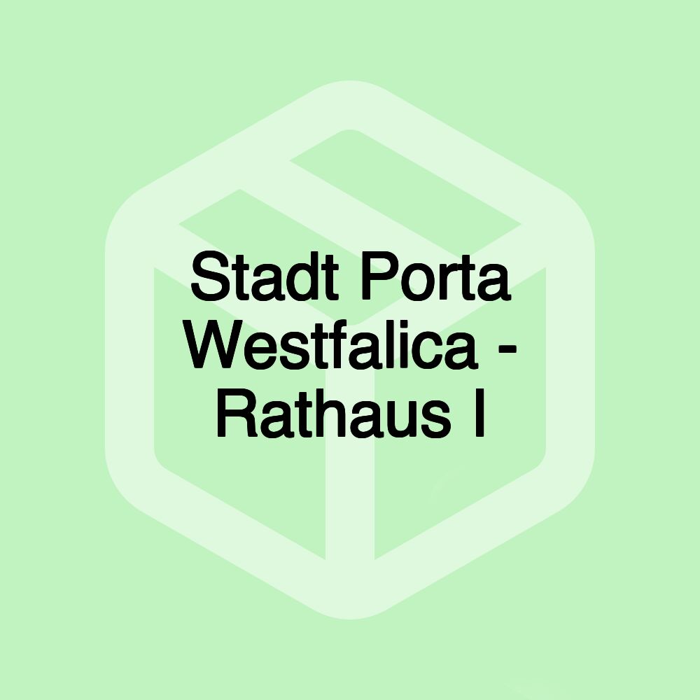 Stadt Porta Westfalica - Rathaus I