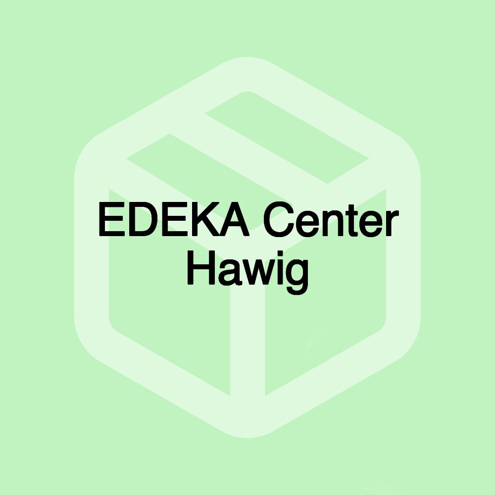 EDEKA Center Hawig