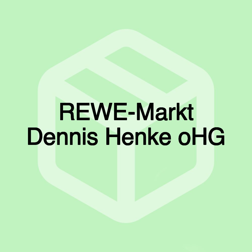 REWE-Markt Dennis Henke oHG