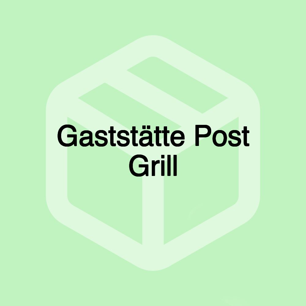 Gaststätte Post Grill