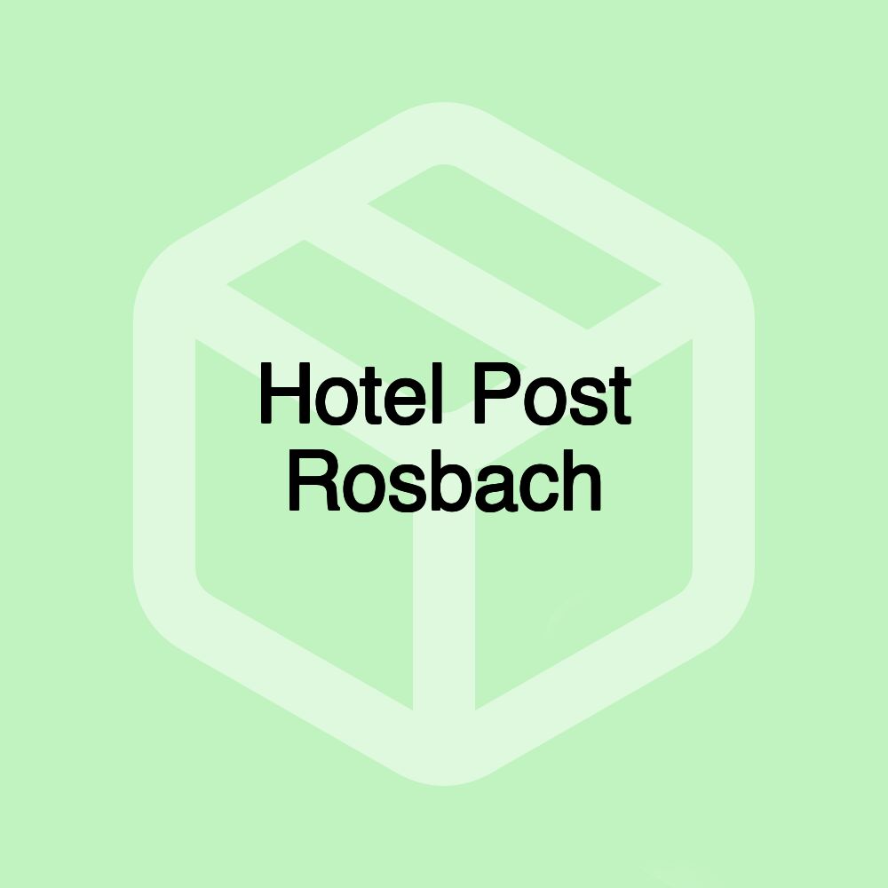 Hotel Post Rosbach