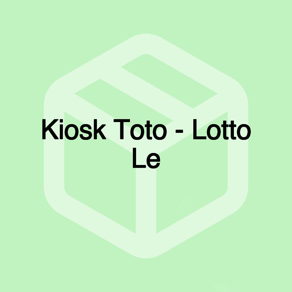 Kiosk Toto - Lotto Le