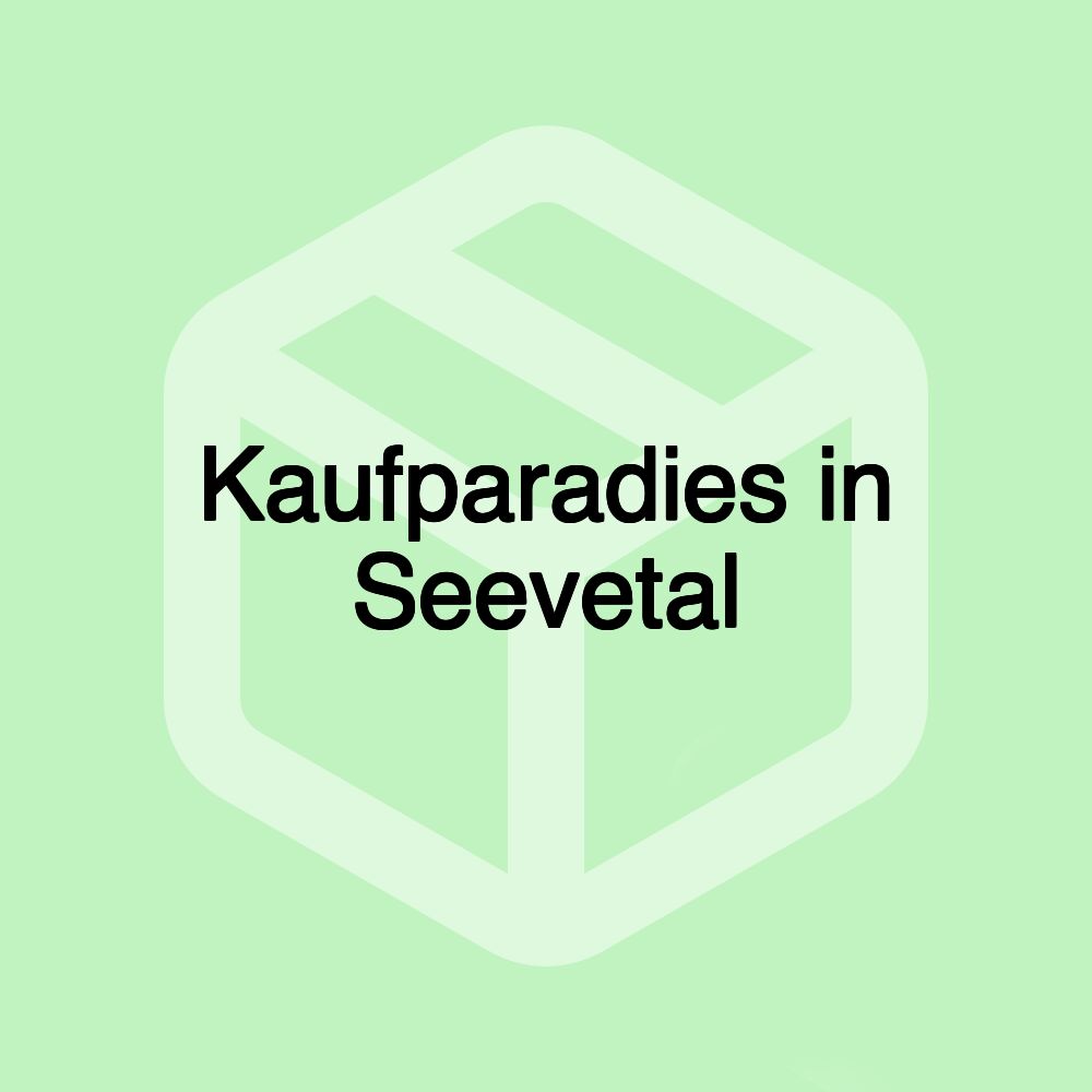 Kaufparadies in Seevetal