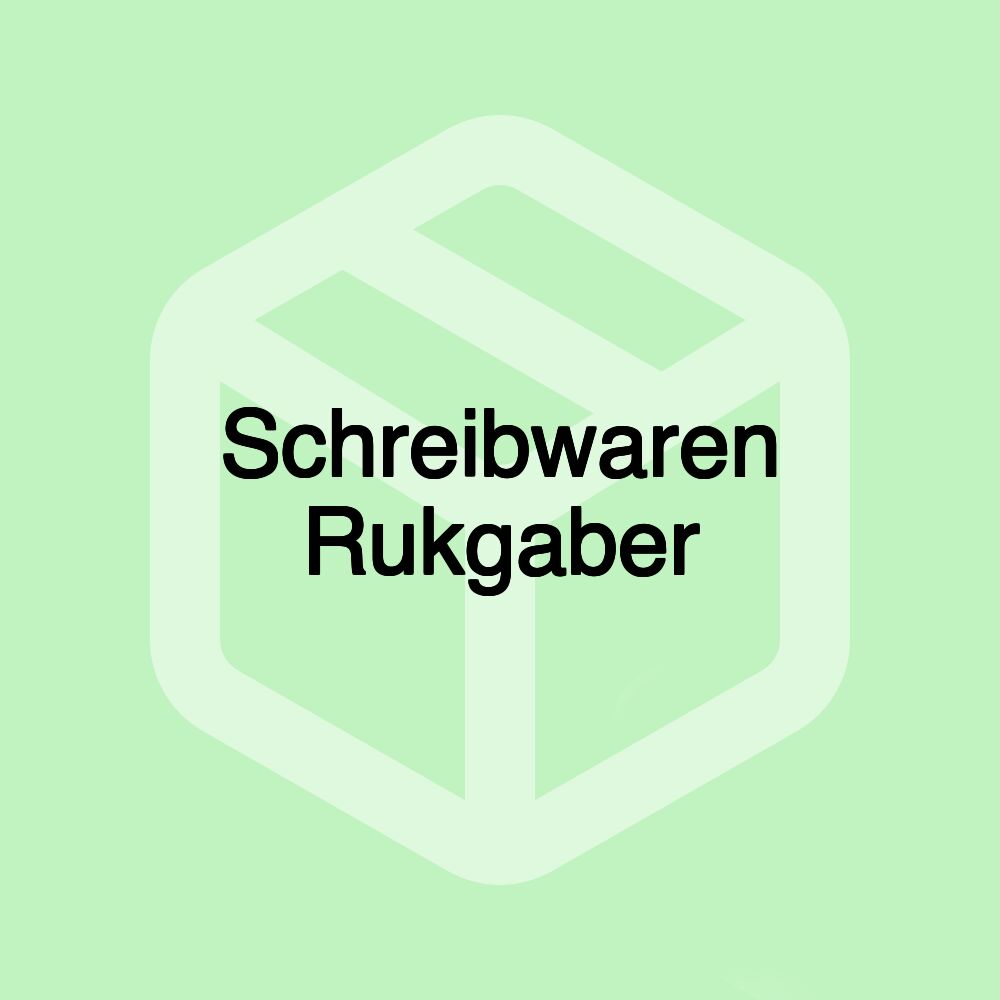 Schreibwaren Rukgaber