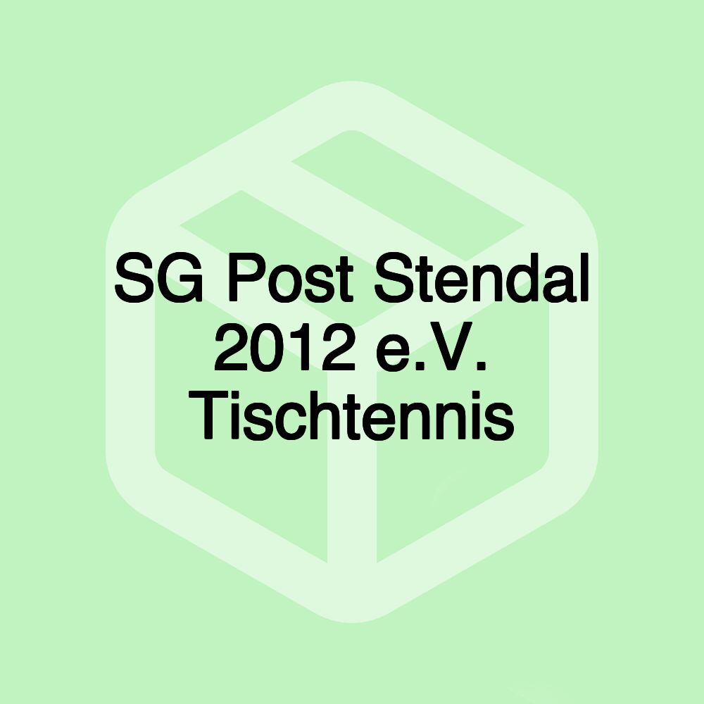 SG Post Stendal 2012 e.V. Tischtennis