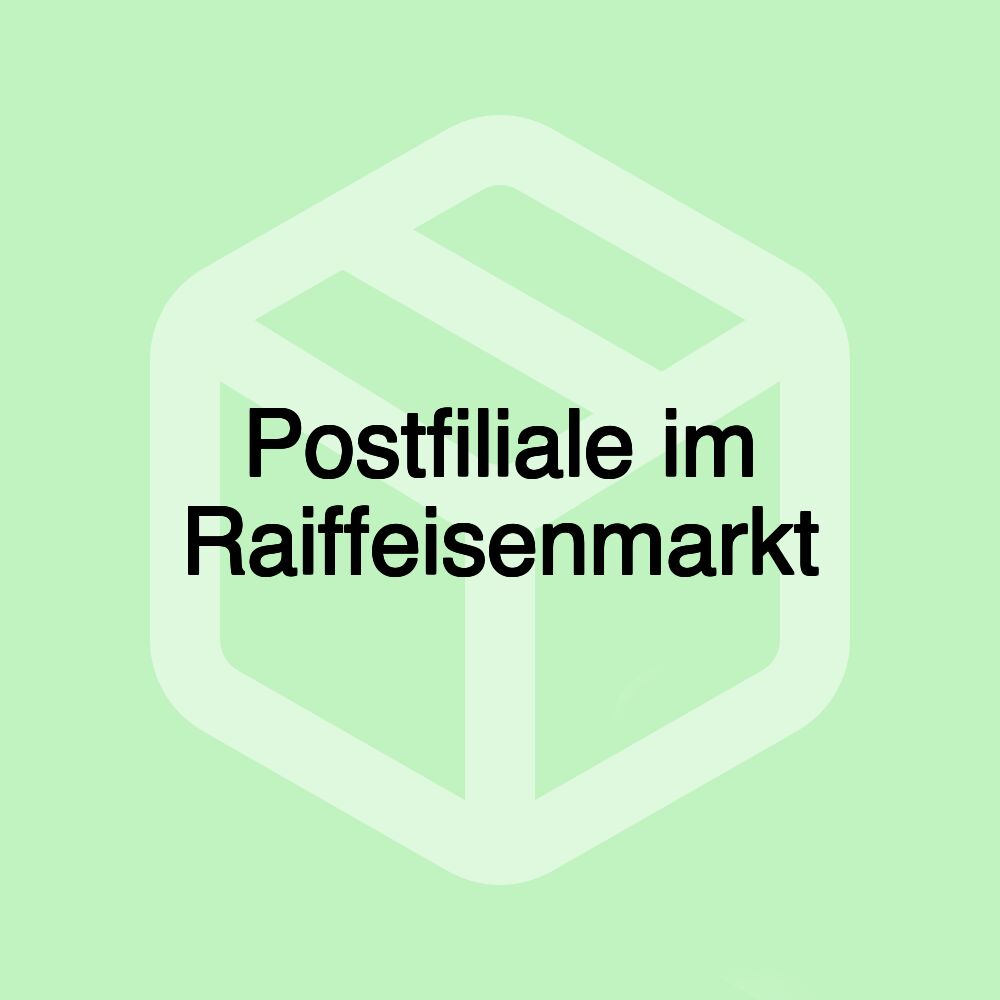 Postfiliale im Raiffeisenmarkt