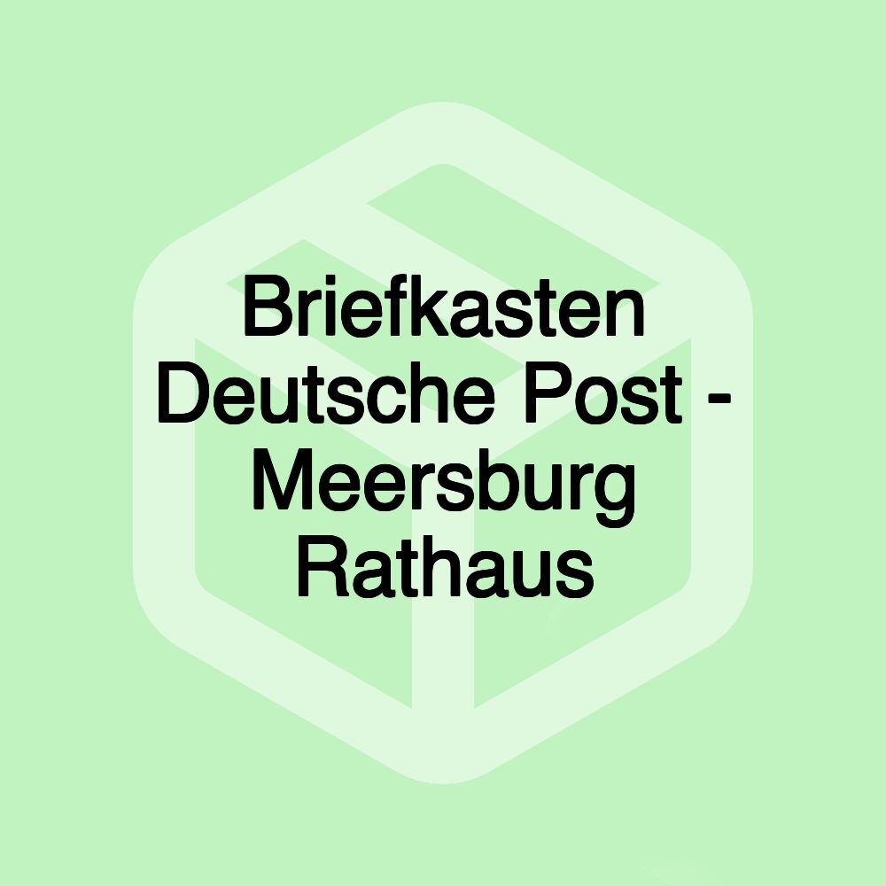 Briefkasten Deutsche Post - Meersburg Rathaus