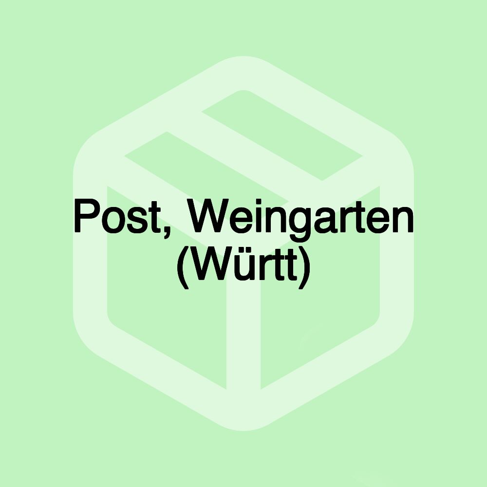 Post, Weingarten (Württ)