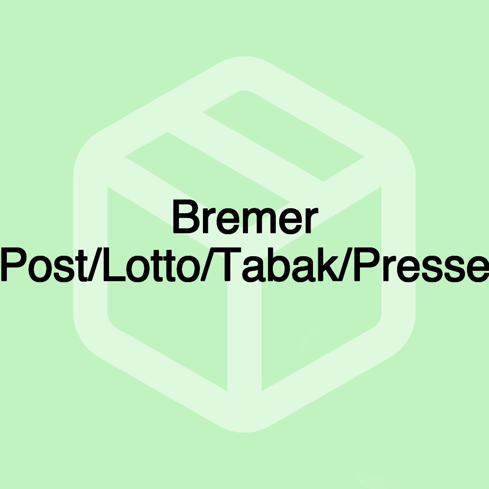 Bremer Post/Lotto/Tabak/Presse