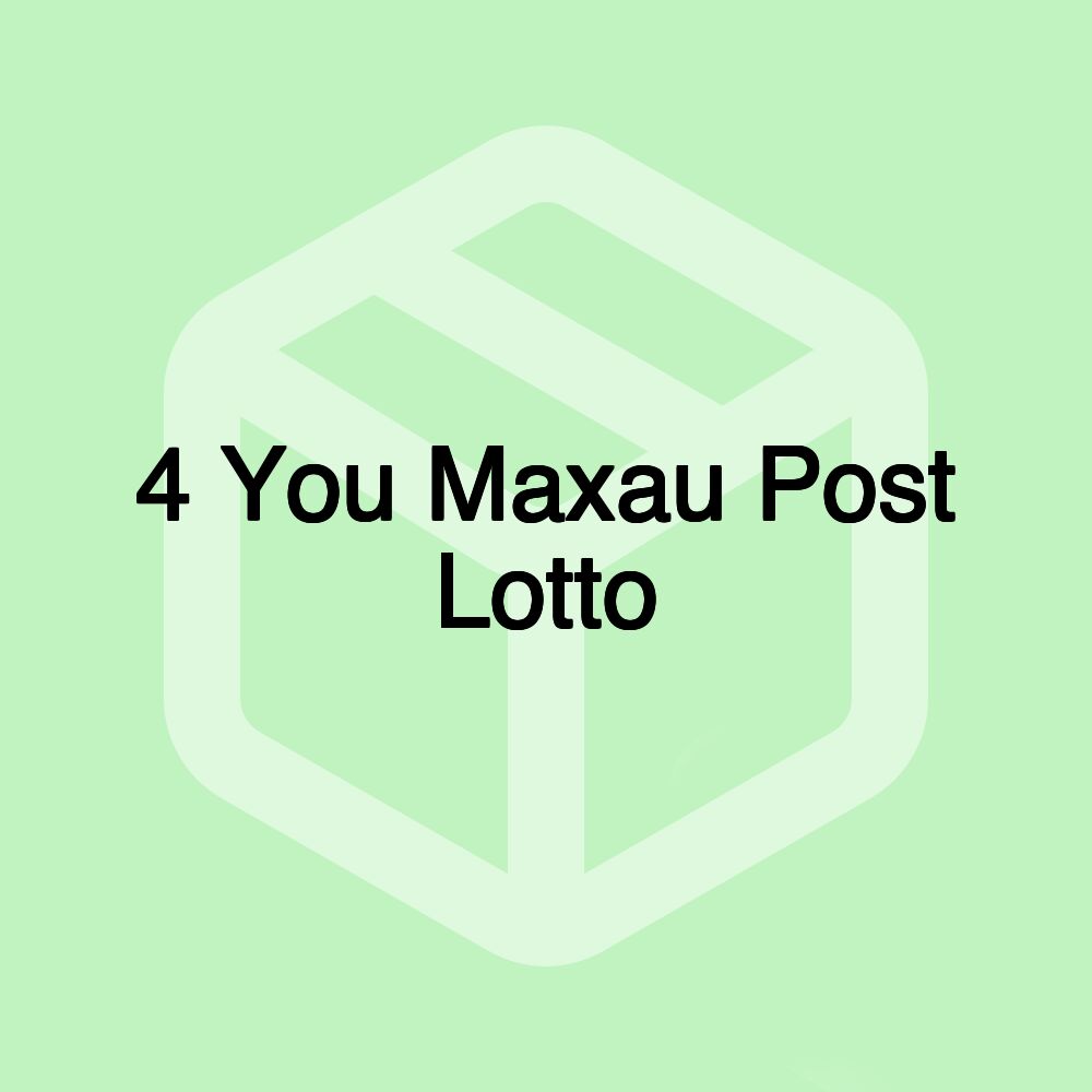 4 You Maxau Post Lotto