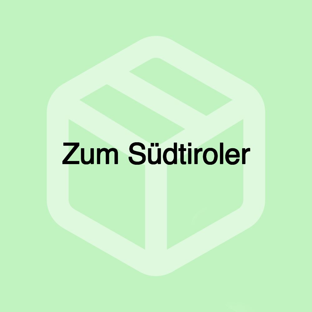 Zum Südtiroler