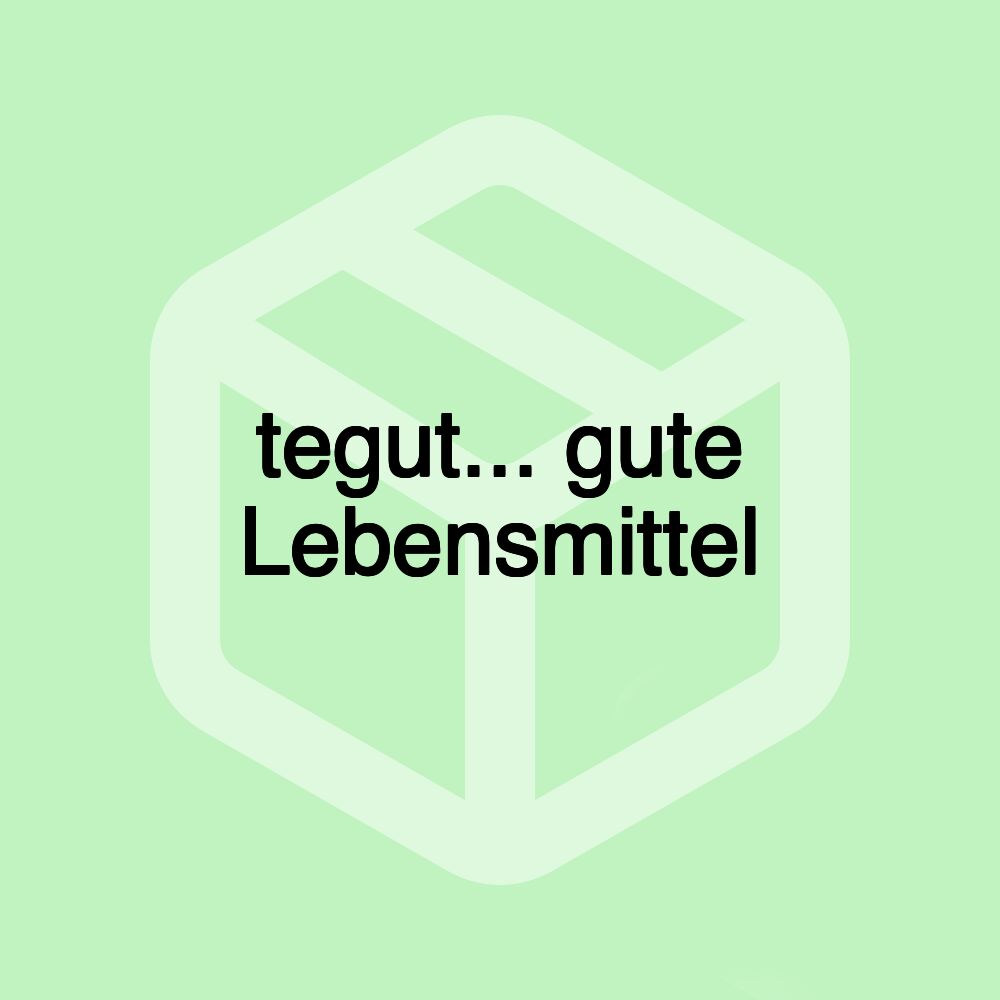 tegut... gute Lebensmittel