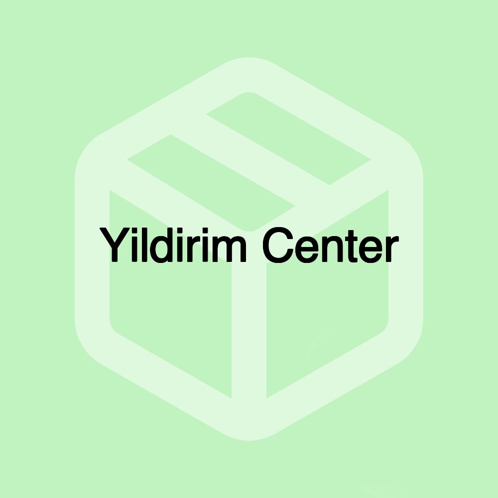 Yildirim Center