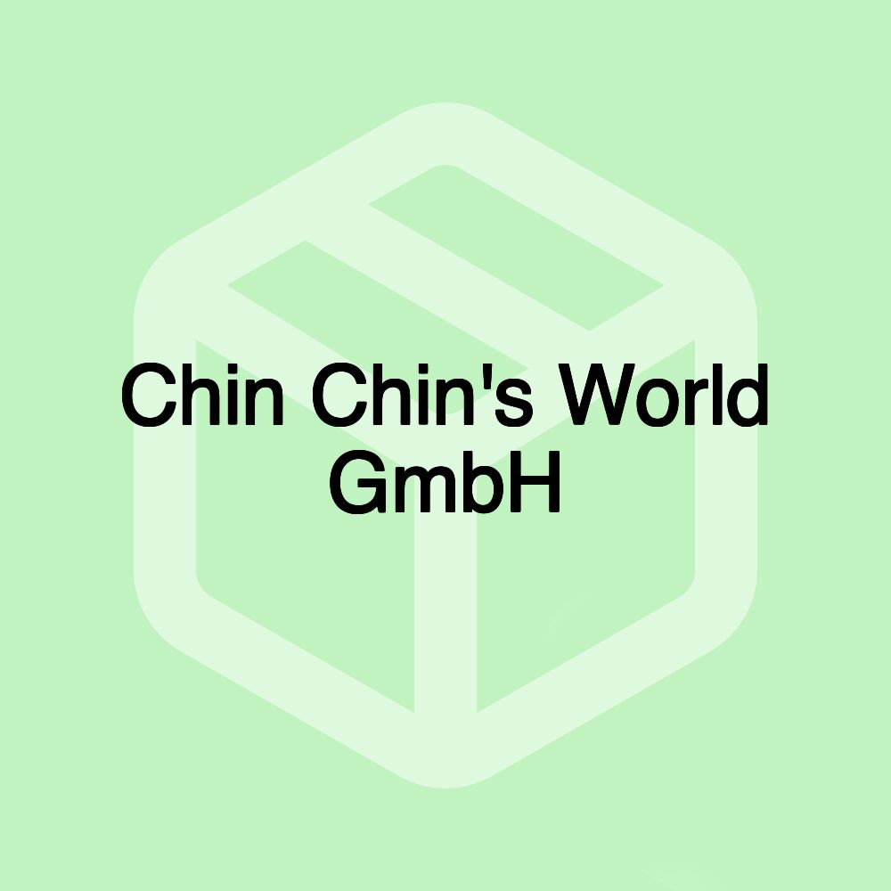 Chin Chin's World GmbH