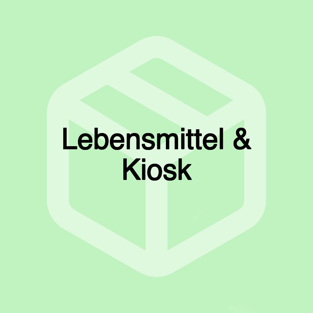 Lebensmittel & Kiosk