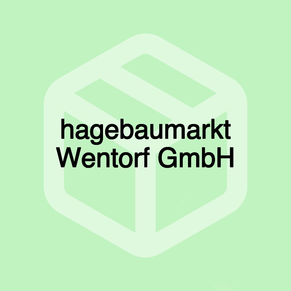 hagebaumarkt Wentorf GmbH