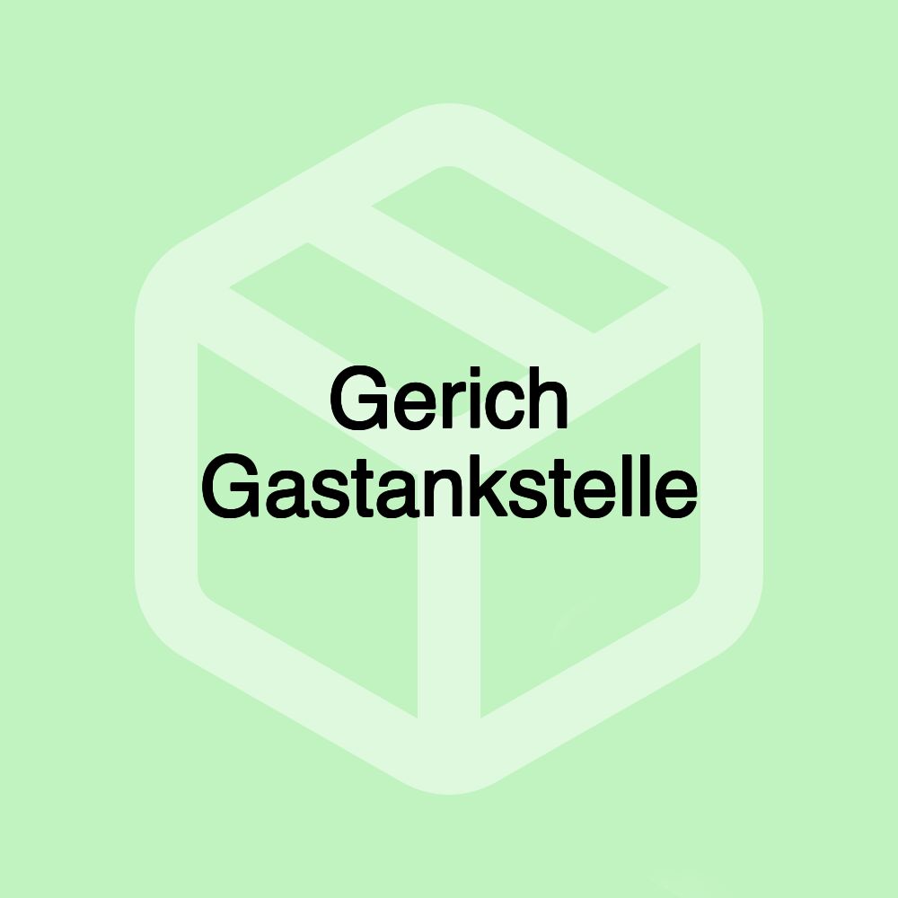 Gerich Gastankstelle